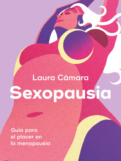 Sexopausia Laura Cámara